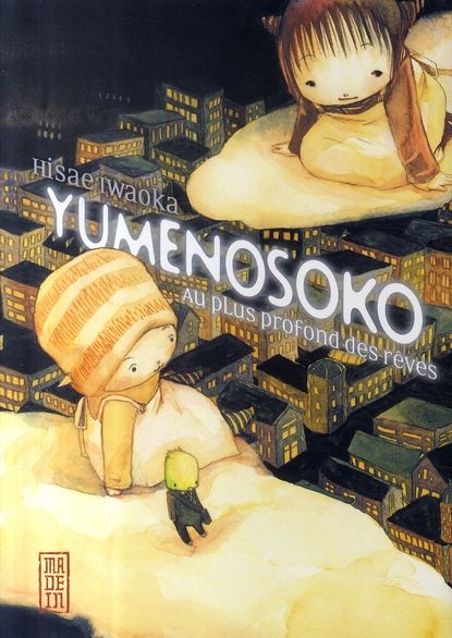 Emprunter Yumenosoko. Au plus profond des rêves livre