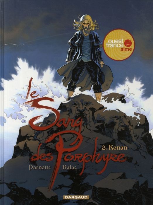 Emprunter Le Sang des Porphyre Tome 2 : Konan livre