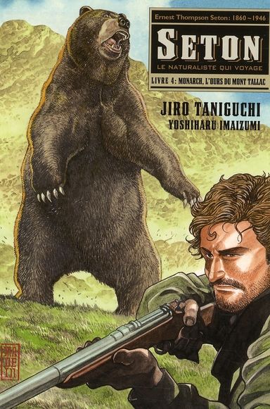 Emprunter Seton Tome 4 : Monarch, l'ours du mont Tallac livre