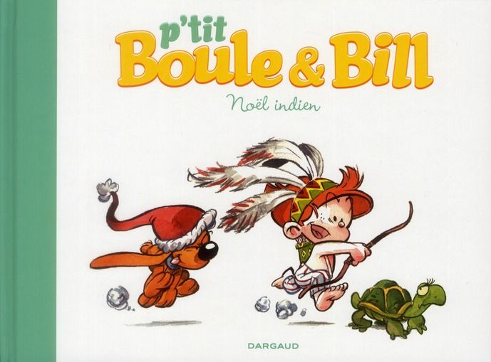 Emprunter P'tit Boule & Bill Tome 2 : Noël indien livre