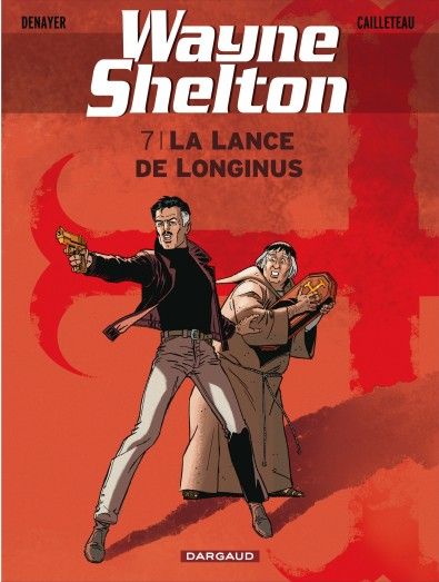 Emprunter Wayne Shelton Tome 7 : La lance de Longinus livre