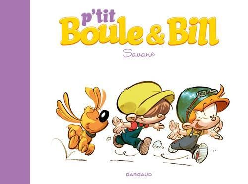 Emprunter P'tit Boule & Bill Tome 4 : Savane livre