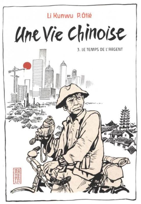 Emprunter Une vie chinoise Tome 3 : Le temps de l'argent livre