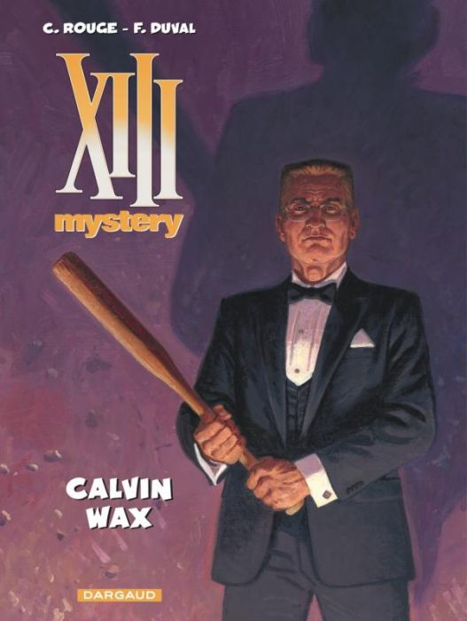 Emprunter XIII Mystery Tome 10 : Calvin Wax livre