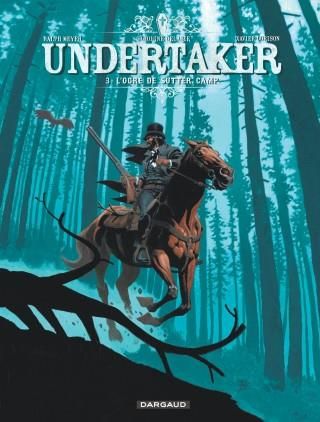 Emprunter Undertaker Tome 3 : L'ogre de Sutter Camp livre