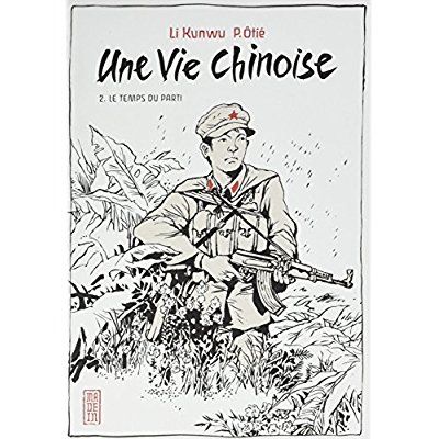 Emprunter Une vie chinoise Tome 2 : Le temps du parti livre