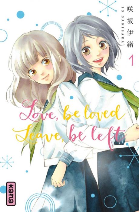 Emprunter Love, be loved, leave, be left Tome 1 livre