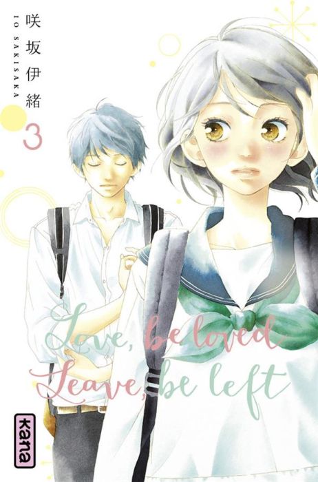 Emprunter Love, be loved, leave, be left Tome 3 livre