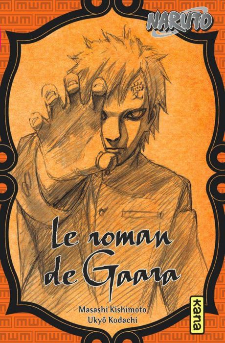 Emprunter Naruto - Roman Tome 10 : Le roman de Gaara livre