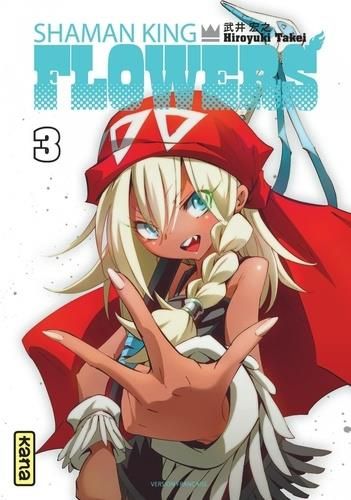 Emprunter Shaman King Flowers Tome 3 livre