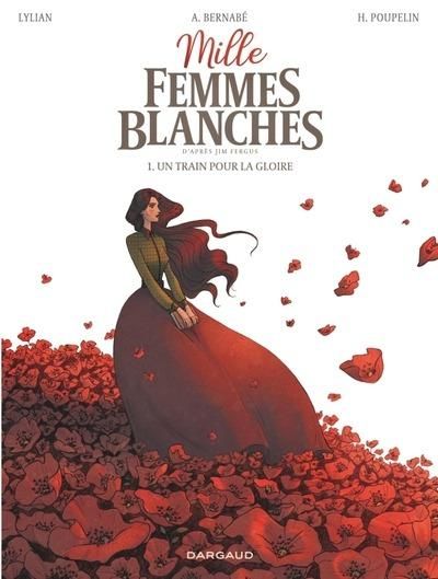 Emprunter Mille femmes blanches Tome 1 : Un train pour la gloire livre