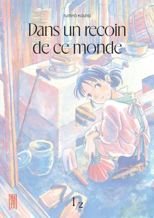 Emprunter Dans un recoin de ce monde Tome 1 livre