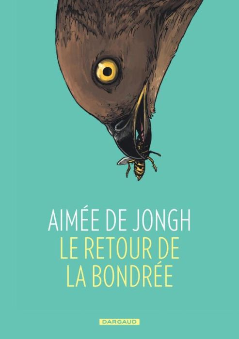 Emprunter Le retour de la Bondrée livre