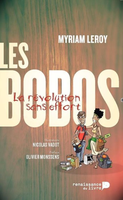 Emprunter Les bobos. La révolution sans effort livre