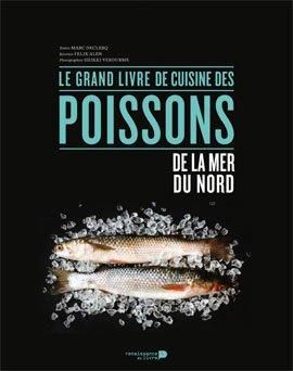 Emprunter Le grand livre de cuisine des poissons de la mer du nord livre