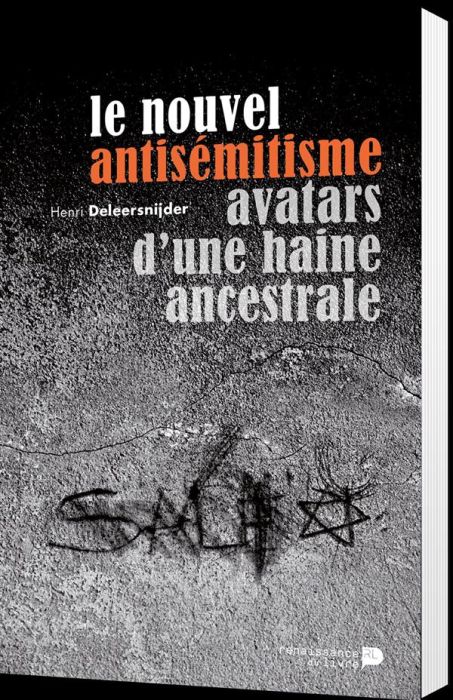 Emprunter Le nouvel antisémitisme. Avatars d'une haine ancestrale livre