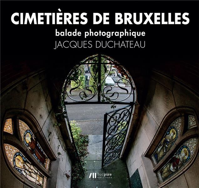 Emprunter Cimetières de Bruxelles. Balade photographique livre