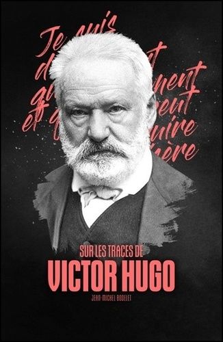 Emprunter Sur les trace de Victor Hugo livre