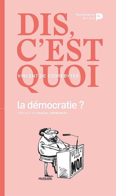 Emprunter Dis, c'est quoi la démocratie ? livre