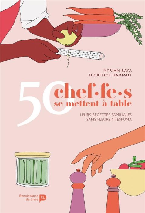 Emprunter 50 chef.f.es se mettent à table. Leurs recettes familiales sans fleurs ni espuma livre