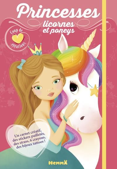 Emprunter Princesses, licornes et poneys. Avec un carnet créatif, des stickers pailletés, des strass, 6 crayon livre