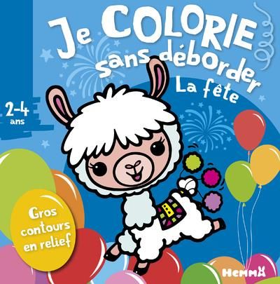 Emprunter Je colorie sans déborder La fête livre