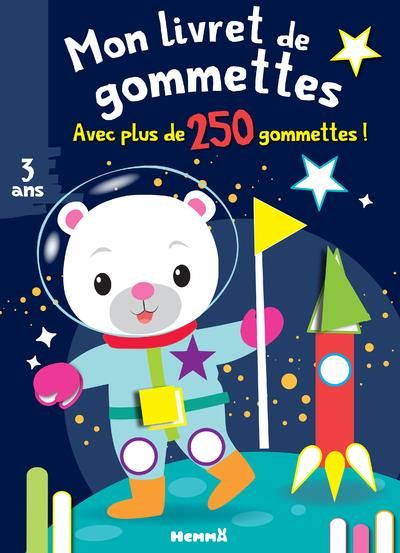 Emprunter Mon livret de gommettes Ourson dans l'espace. Avec plus de 250 gommettes ! livre