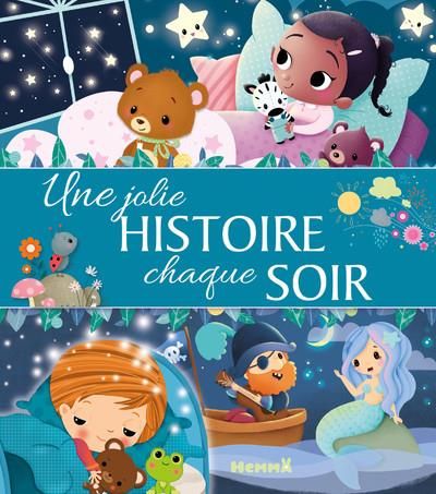 Emprunter Une jolie histoire chaque soir livre