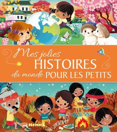 Emprunter Mes jolies histoires du monde pour les petits livre