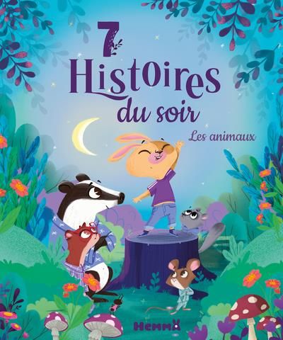 Emprunter 7 histoires du soir. Les animaux livre