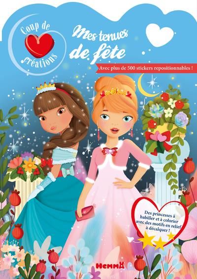 Emprunter Coup de coeur créations - Mes tenues de fête - Avec plus de 500 stickers repositionnables ! livre