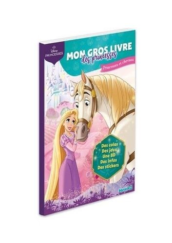 Emprunter Mon gros livre des princesses. Princesses et chevaux livre