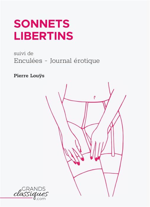 Emprunter Sonnets libertins. Suivi de Enculées, Journal érotique livre