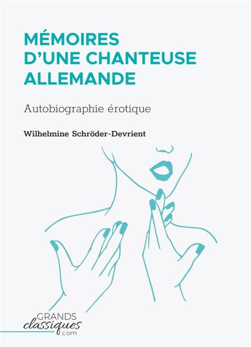 Emprunter Mémoires d'une chanteuse allemande. Autobiographie érotique livre