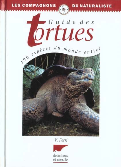 Emprunter Guide des tortues. 190 espèces du monde entier livre