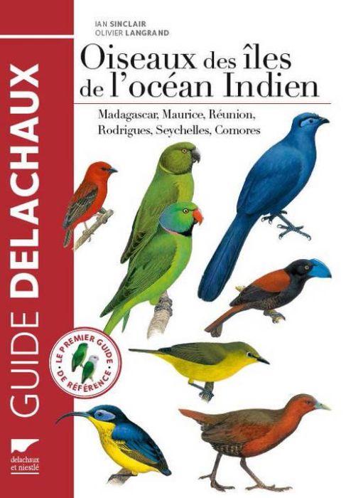 Emprunter Oiseaux des îles de l'océan Indien. Madagascar, Maurice, Réunion, Rodrigues, Seychelles, Comores livre