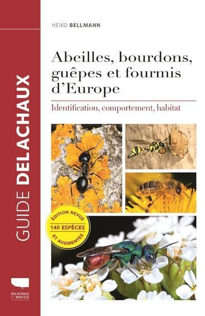 Emprunter Abeilles, bourdons, guêpes et fourmis d'Europe. Identification, comportement, habitat, Edition revue livre