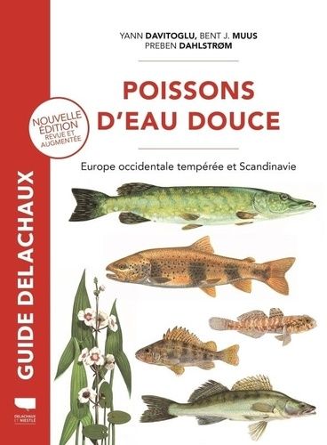 Emprunter Poissons d'eau douce. Europe occidentale tempérée et Scandinavie, Edition revue et augmentée livre