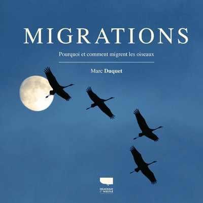 Emprunter Migrations. Pourquoi et comment migrent les oiseaux livre