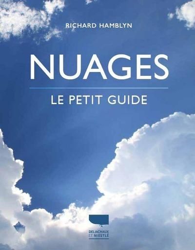 Emprunter Nuages. Le petit guide livre