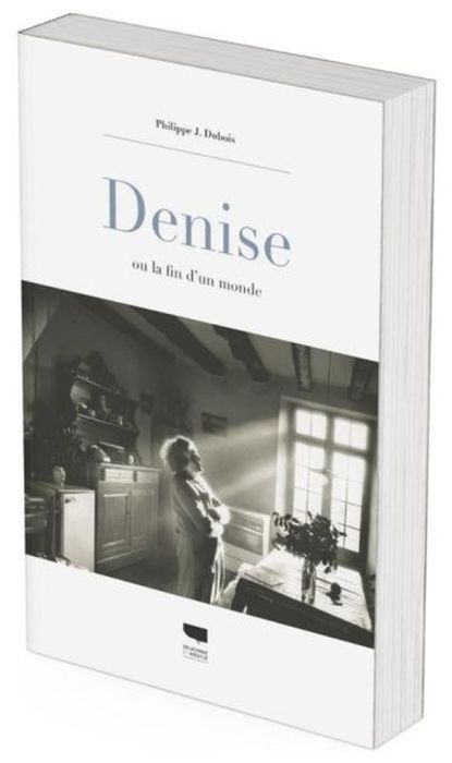 Emprunter Denise. Ou la fin d'un monde livre