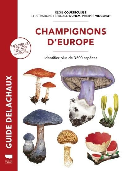 Emprunter Champignons d'Europe. Identifier 3 500 espèces livre