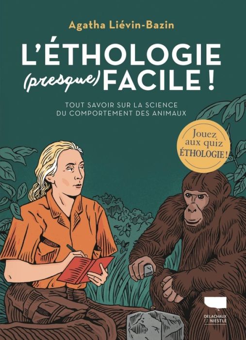 Emprunter L'Ethologie (presque) facile. Tout savoir sur la science du comportement des animaux livre