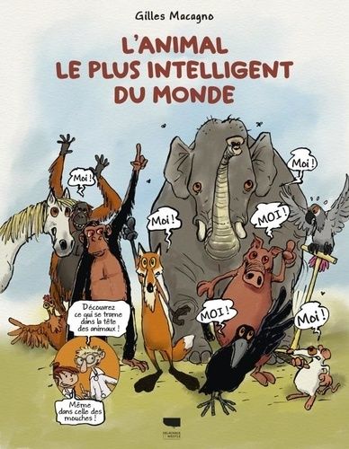 Emprunter L'animal le plus intelligent du monde livre