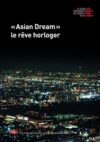 Emprunter Asian Dream. Le rêve horloger livre