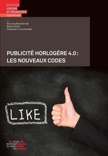 Emprunter Publicité horlogère 4.0. Les nouveaux codes livre