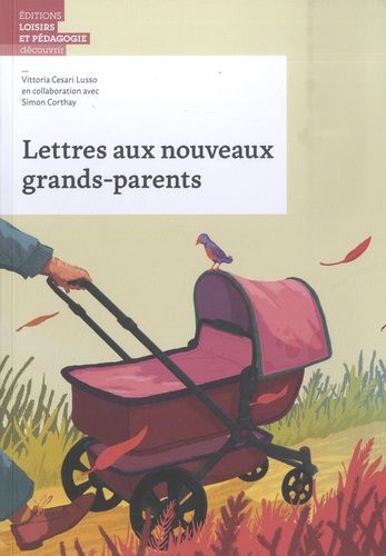 Emprunter Lettres aux nouveaux grands-parents livre