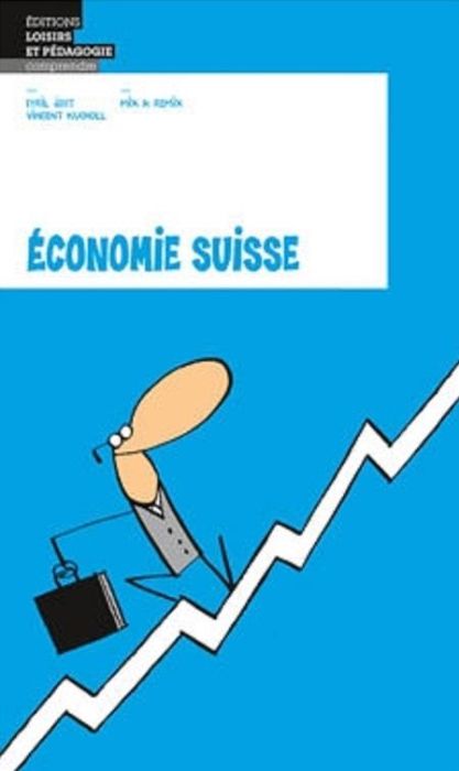 Emprunter Économie - Loisirs et Pédagogie Economie Suisse livre