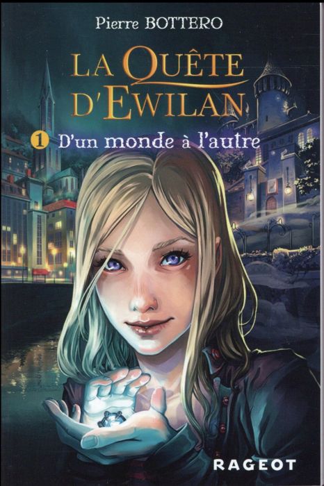 Emprunter La quête d'Ewilan Tome 1 : D'un monde à l'autre livre