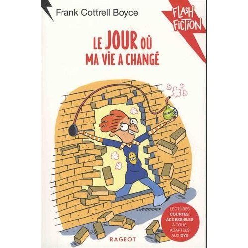 Emprunter Le jour où ma vie a changé [ADAPTE AUX DYS livre